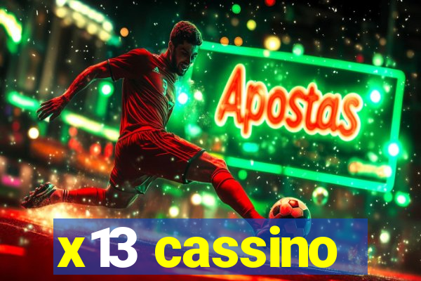 x13 cassino